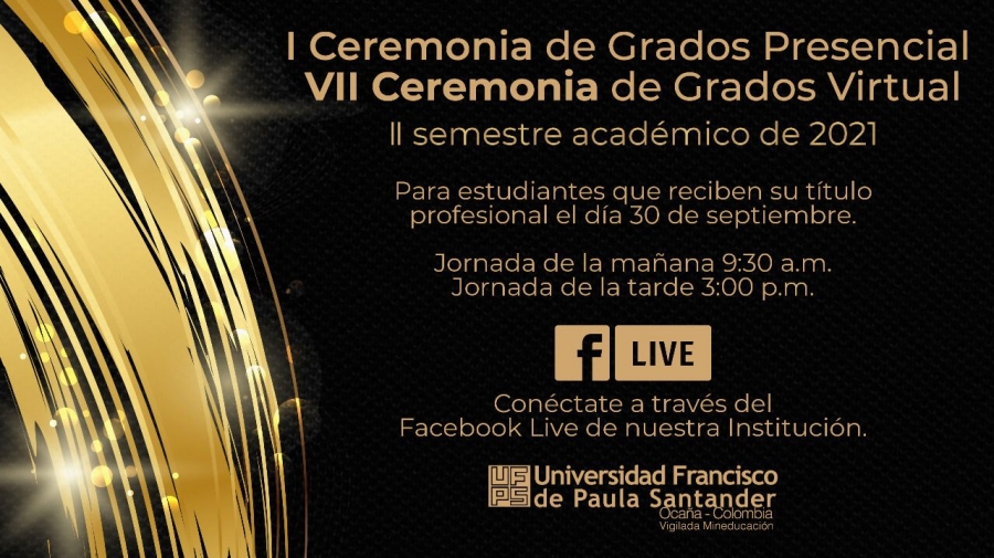 I_Ceremonia_de_Grados_Presencial_VII_Ceremonia_de_Grados_virtual_-_UFPSO