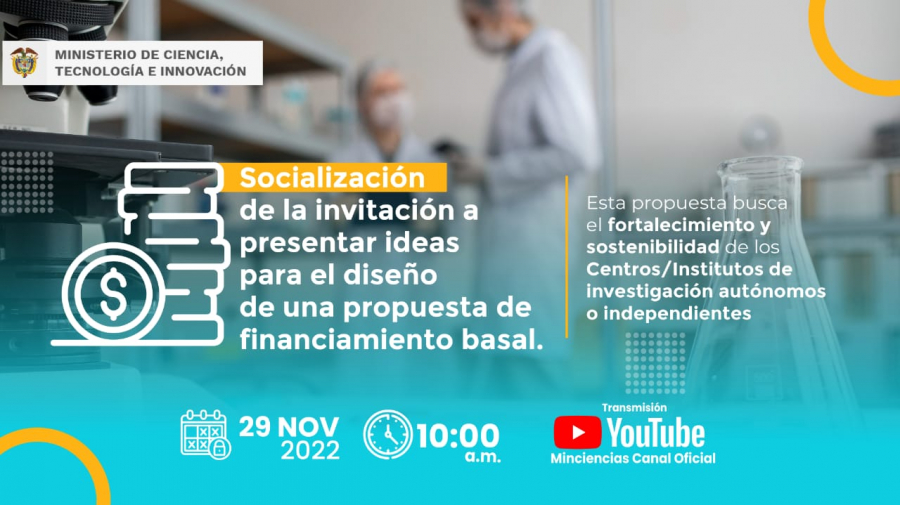 Socialización_de_la_invitación_a_presentar_ideas_para_el_diseño_de_una_propueta_de_financiamiento_basal