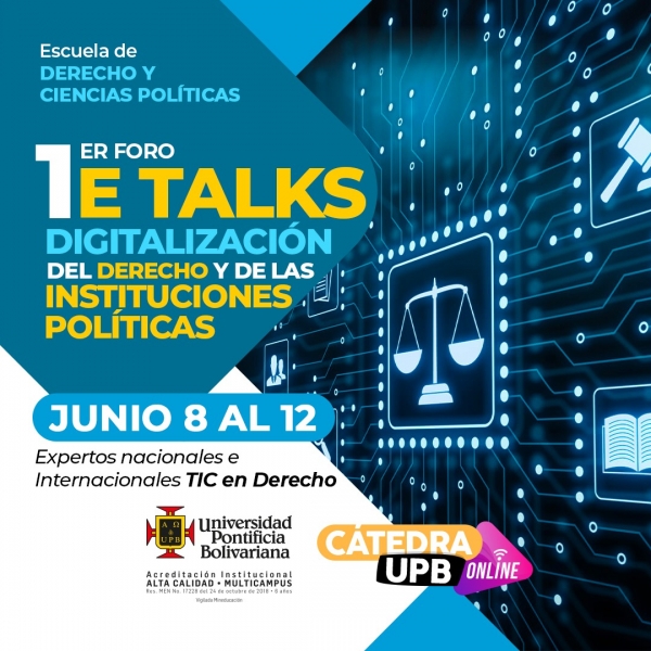 1er_Foro_Digitalización_del_derecho_y_de_las_instituciones_políticas_-_UPB